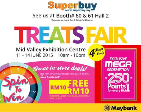 Oopps, maybank2u only show how many point remaining , but monthly credit card statement will show how many treats points expiring. Superbuy: Maybank TREATS FAIR 2015 will be happening in ...