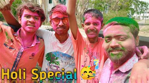 Holi Special Masti With Friends Chatpata Vlogs Youtube