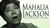 MAHALIA JACKSON: The Power & The Glory | SCREENER | Xenon Pictures, Inc.