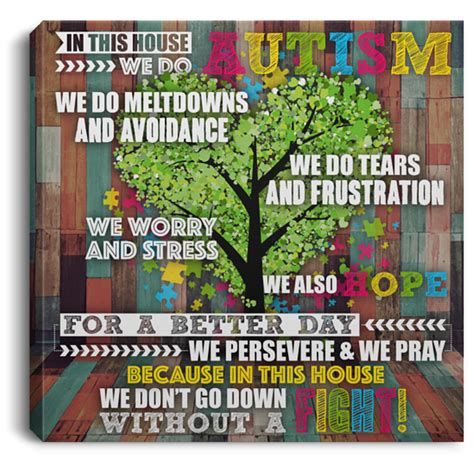 Autism Canvas Art In This House We Do Autism We Dont Go Down Without