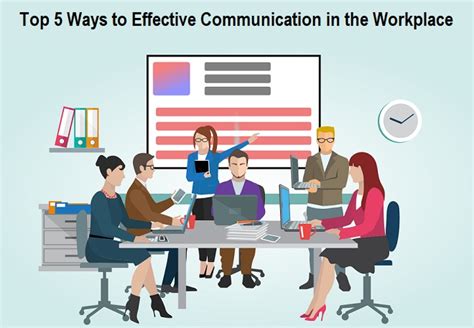 Top 5 Ways To Effective Communication In The Workplace