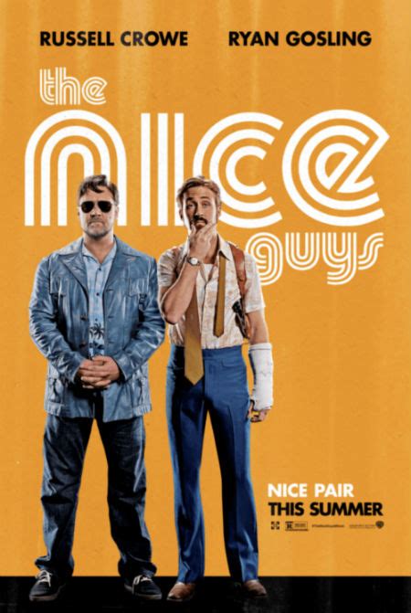 The Nice Guys Crowe And Gosling Are A Dynamic Duo