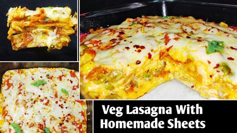 Step By Step Vegetable Lasagna Recipe How To Make Veg Lasagna Homemade Lasagna Sheets Veg