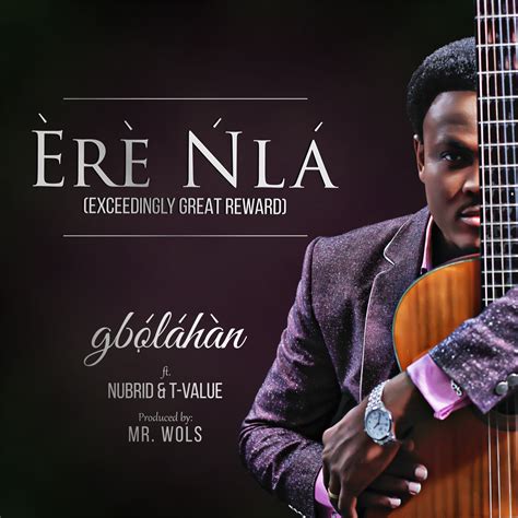 Music Gbolahan Ere Nla Free Download Praiseworld Radio