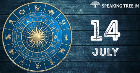 14th July Your Horoscope