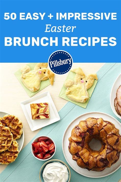 28 easy brunch recipes for easter. 50 Easy + Impressive Easter Brunch Recipes | Brunch ...