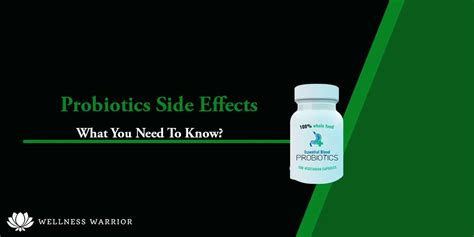 Probiotics Side Effects What You Need To Know