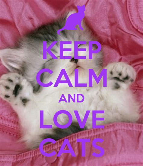 Keep Calm And Love Cats Poster Martina Keep Calm O Matic