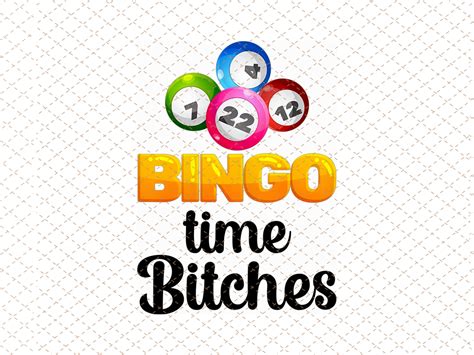 Bingo Time Bitches Funny Bingo Player Mom Grandma Etsy