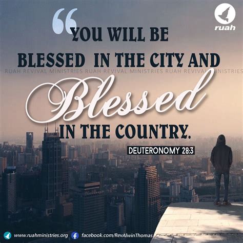 You Will Be Blessed In The City And Blessed In The Country Deuteronomy
