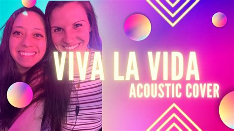 Viva La Vida Coldplay Acoustic Cover Youtube