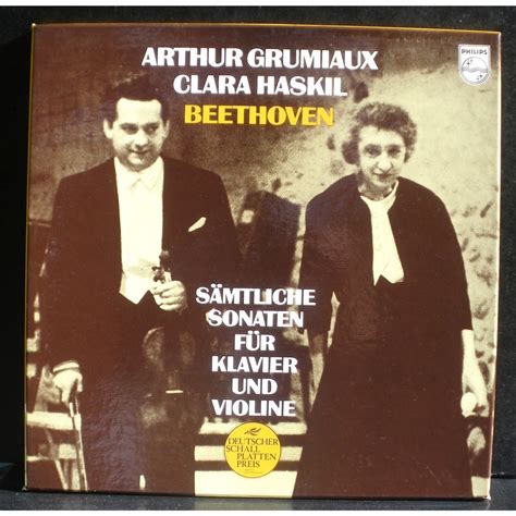 Beethoven 10 Sonates Violon And Piano Clara Haskil Arthur Grumiaux
