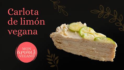 Arriba Imagen La Mejor Receta De Carlota De Limon Abzlocal Mx