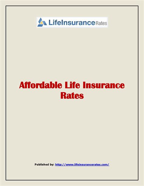 Life Insurance Rates Affordable Life Insurance Rates By