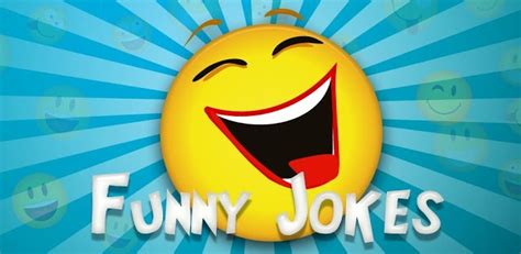 Funny Jokes For Android The Best Jokes On Android