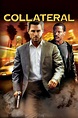 Collateral (2004) - Posters — The Movie Database (TMDB)