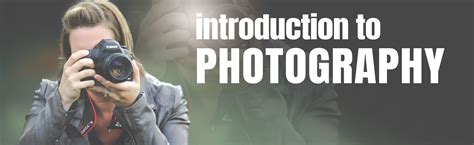 Introduction To Photography