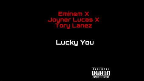 Eminem Lucky You Remix Feat Joyner Lucas And Tory Lanez Youtube