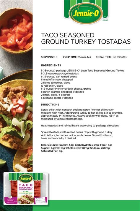 You Are Less Than 30 Minutes From Tasty Turkey Tostadas Save Some Prep Time With Jennie O® Taco