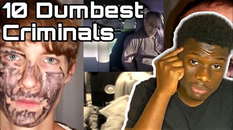 10 Dumbest Criminals Youtube