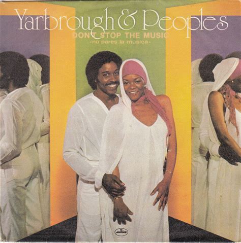 Yarbrough And Peoples Dont Stop The Music No Pares La Musica 1981