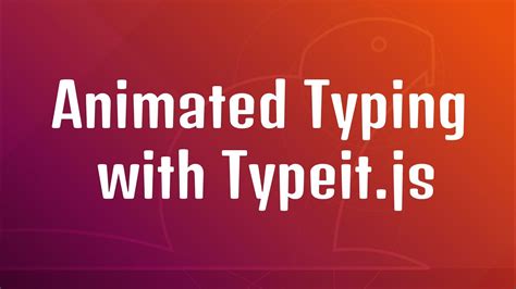 Animated Typing With Typeitjs Updated Youtube