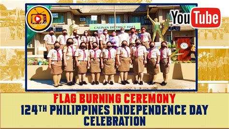 flag burning ceremony 124th philippines independence day celebration youtube