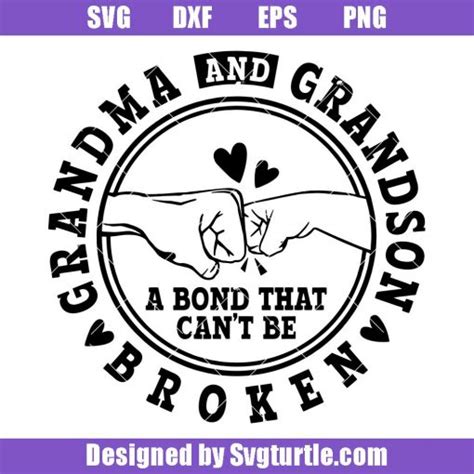 Grandma And Grandson A Bond That Cant Be Broken Svg Nana