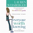 Everyone Worth Knowing by Lauren Weisberger — Reviews, Discussion ...