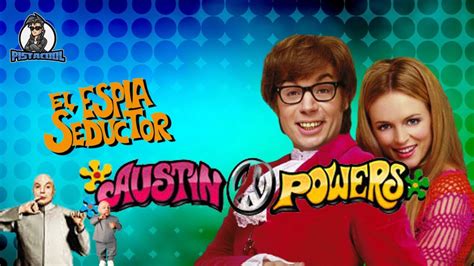 Austin Powers El Espia Seductor Curiosidades Youtube