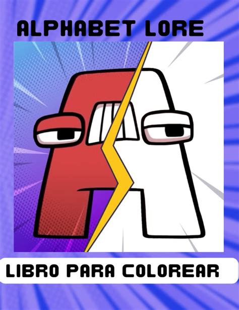 Buy Alphabet Lore Libro Para Colorear Libro Para Colorear De La