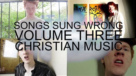 Songs Sung Wrong 3 Christian Music Youtube