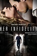 Her Infidelity (2015) - Posters — The Movie Database (TMDB)