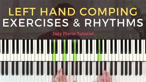 Best Left Hand Comping Exercises And Rhythms Jazz Piano Tutorial Youtube