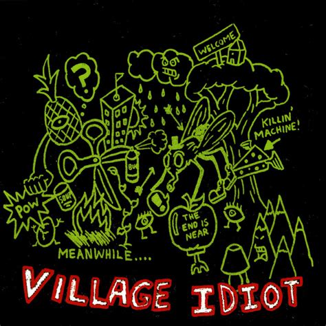 Village Idiot On Spotify