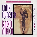 Latin Quarter - Radio Africa (Remix '91) (PT 44720)