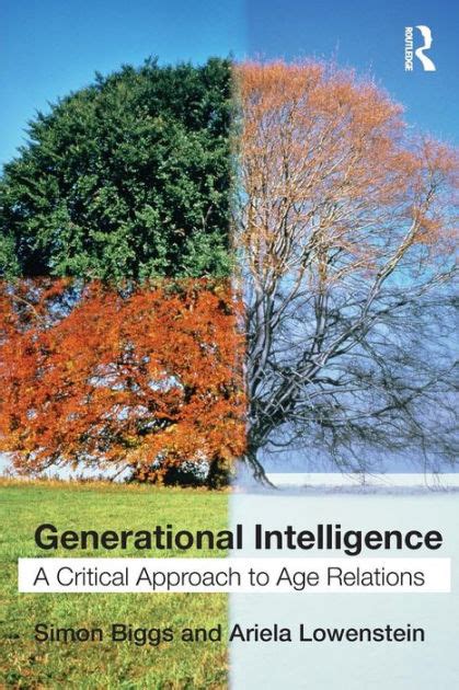 Generational Intelligence A Critical Approach To Age Relations