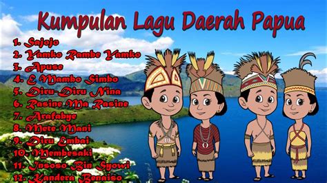 Kumpulan Lagu Daerah Papua Dan Papua Barat🎶 Youtube