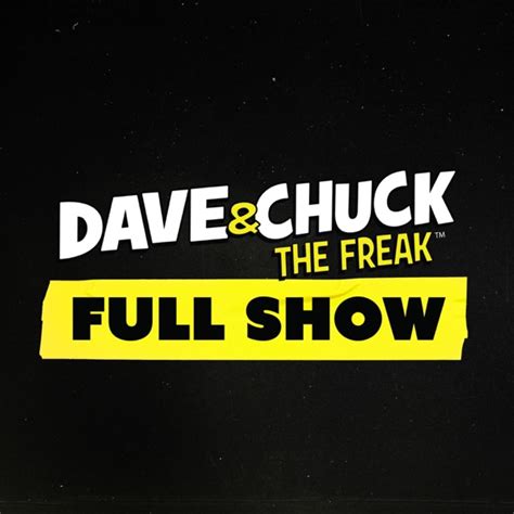 Wednesday December 6th 2023 Dave And Chuck The Freak Full Show Podcast Episode Links Plink