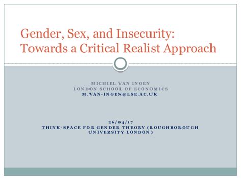 Ppt Gender Sex And Insecurity Towards A Critical Realist Approach Michiel Van Ingen