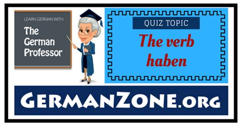 German Quiz The Verb Haben Present Tense 2