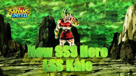 New Sss Hero Lss Kale Dragon Ball Saiyans United Youtube