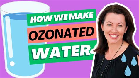 How We Make Ozonated Water Youtube