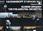 Rachmaninov - Rachmaninoff Symphony No.2 : Eugene Ormandy, the ...