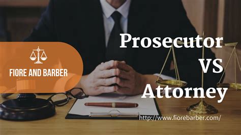 Prosecutor Vs Attorney The Key Differences