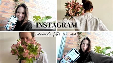 Recreando Fotos De Pinterest Tips Para Tu Instagram Feed Tomando