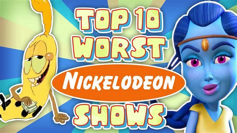 Top 10 Worst Nickelodeon Shows Updated 2020 Version Youtube