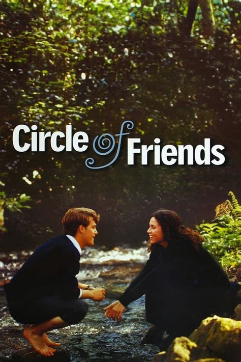 Circle Of Friends 1995 — The Movie Database Tmdb