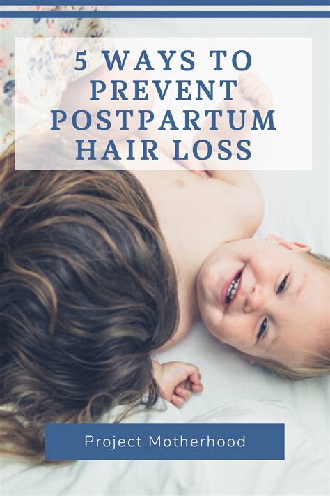 5 Easy Ways To Prevent Postpartum Hair Loss Project Motherhood