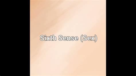 Sixth Sense Sex V1 Descarte Completo Youtube